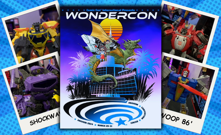 Anúncios de Transformers agitaram a Wondercon 2024!