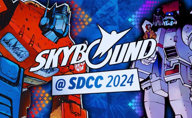 Skybound e Transformers na SDCC 2024: Saiba tudo!