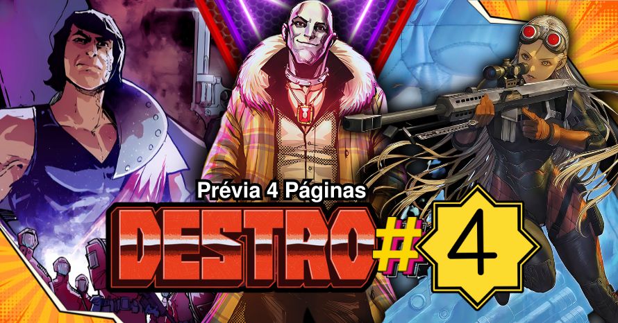 Destro #4: Confira a prévia das 4 primeiras páginas!