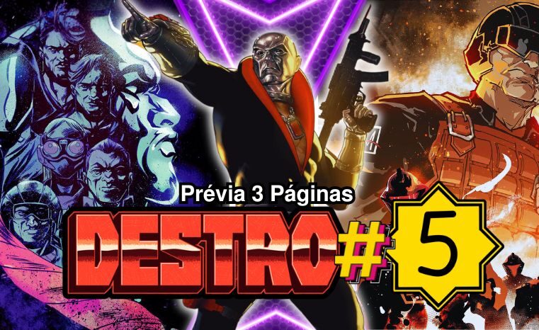 Destro #5: Confira a prévia das 3 primeiras páginas!