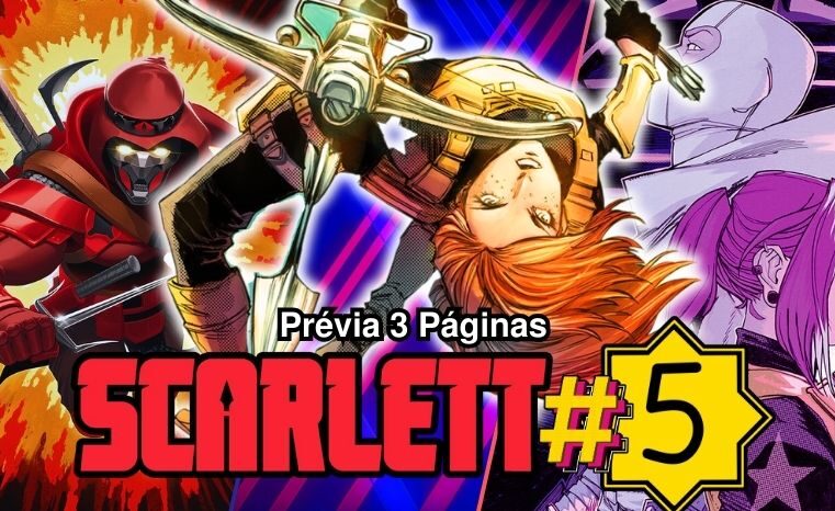 Scarlett #5: Confira a prévia das 3 primeiras páginas!