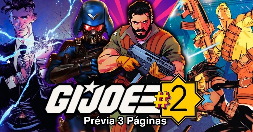 G.I. JOE #2: Confira a prévia das 3 primeiras páginas!