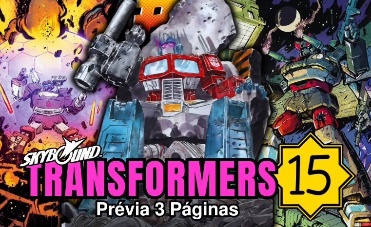 Transformers #15: Confira a prévia das 3 primeiras páginas!