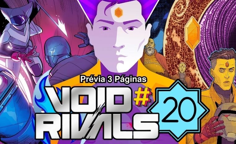 Void Rivals #20: Confira a prévia das 3 primeiras páginas!