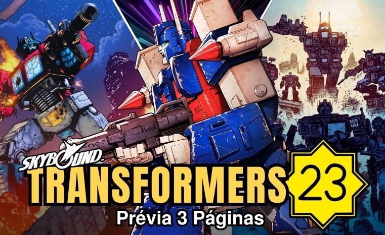 Transformers #23: Confira a prévia das 3 primeiras páginas!