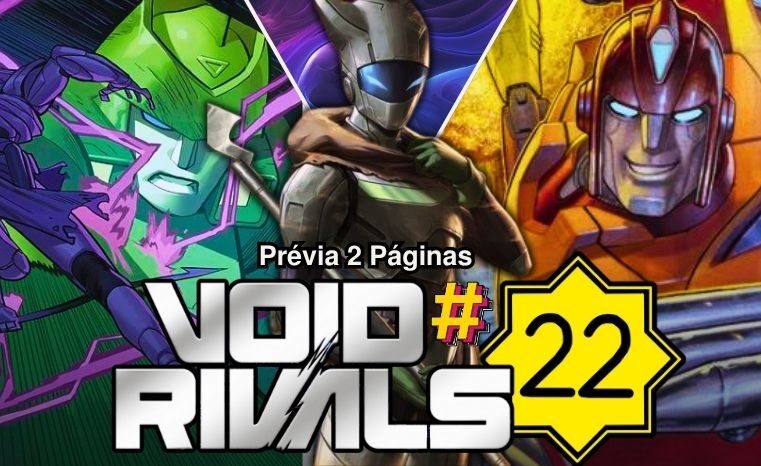 Void Rivals #22: Confira a prévia das 2 primeiras páginas!