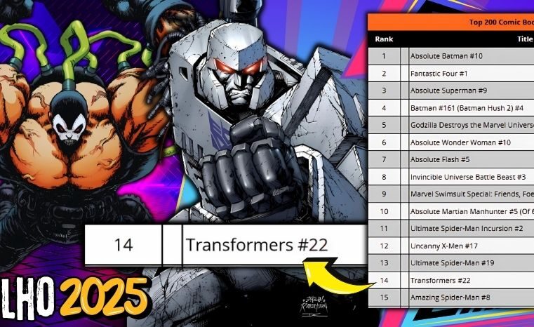 Transformers #22 entre Quadrinhos Mais Vendidos de Julho/25!