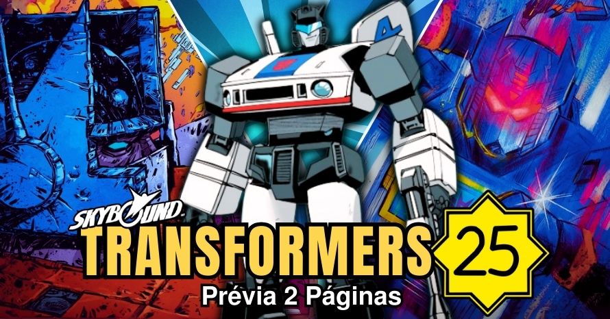 Transformers #25: Confira a prévia das 3 primeiras páginas!