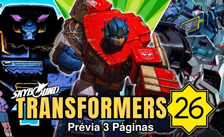 Transformers #26: Confira a prévia das 3 primeiras páginas!