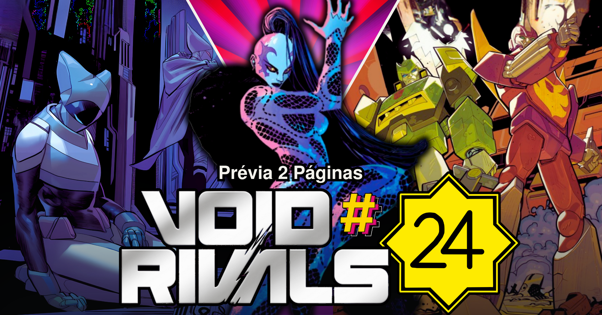 Void Rivals #24: Confira a prévia das 2 primeiras páginas!