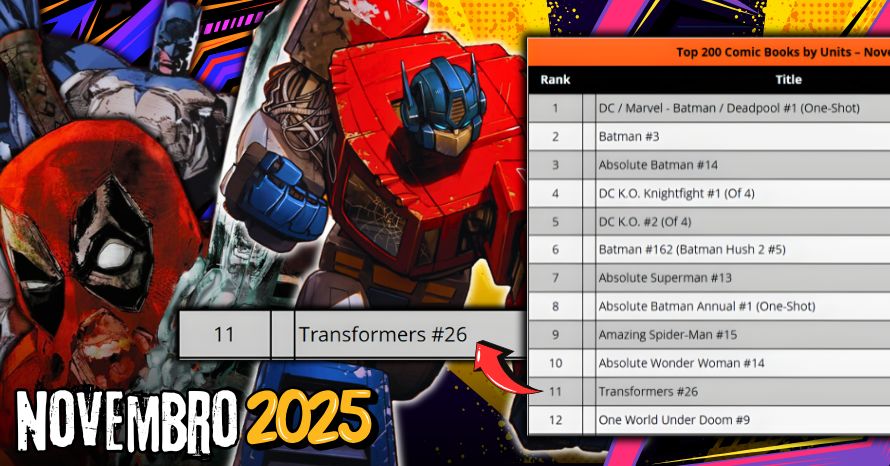 Transformers #26 entre Quadrinhos Mais Vendidos de Novembro/25!
